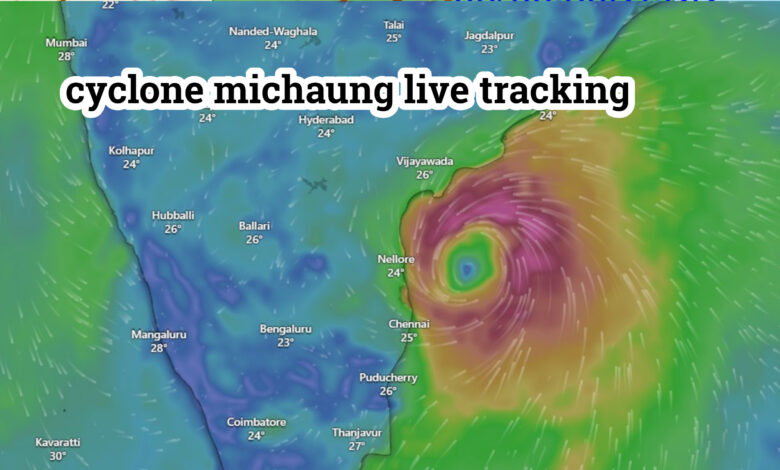 cyclone michaung live tracking