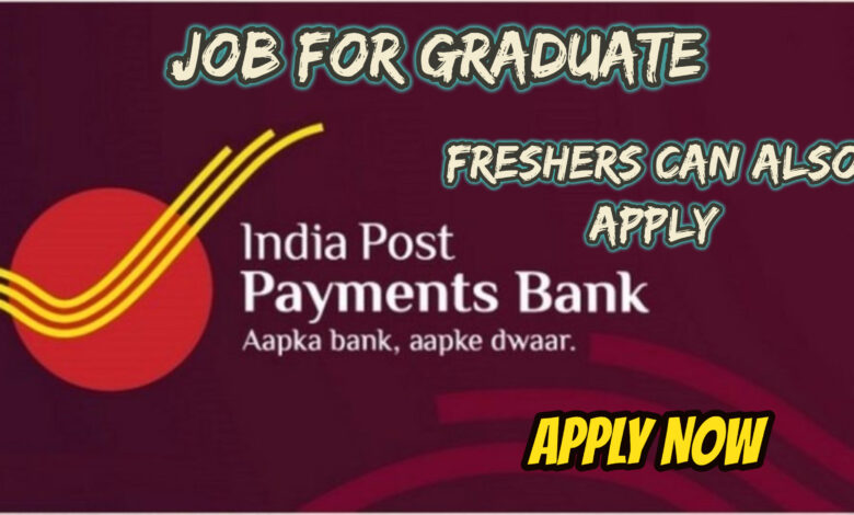 India Post Payments Bank Recruitment 2024