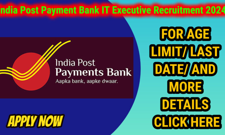 India Post Payment Bank Recruitment 2024